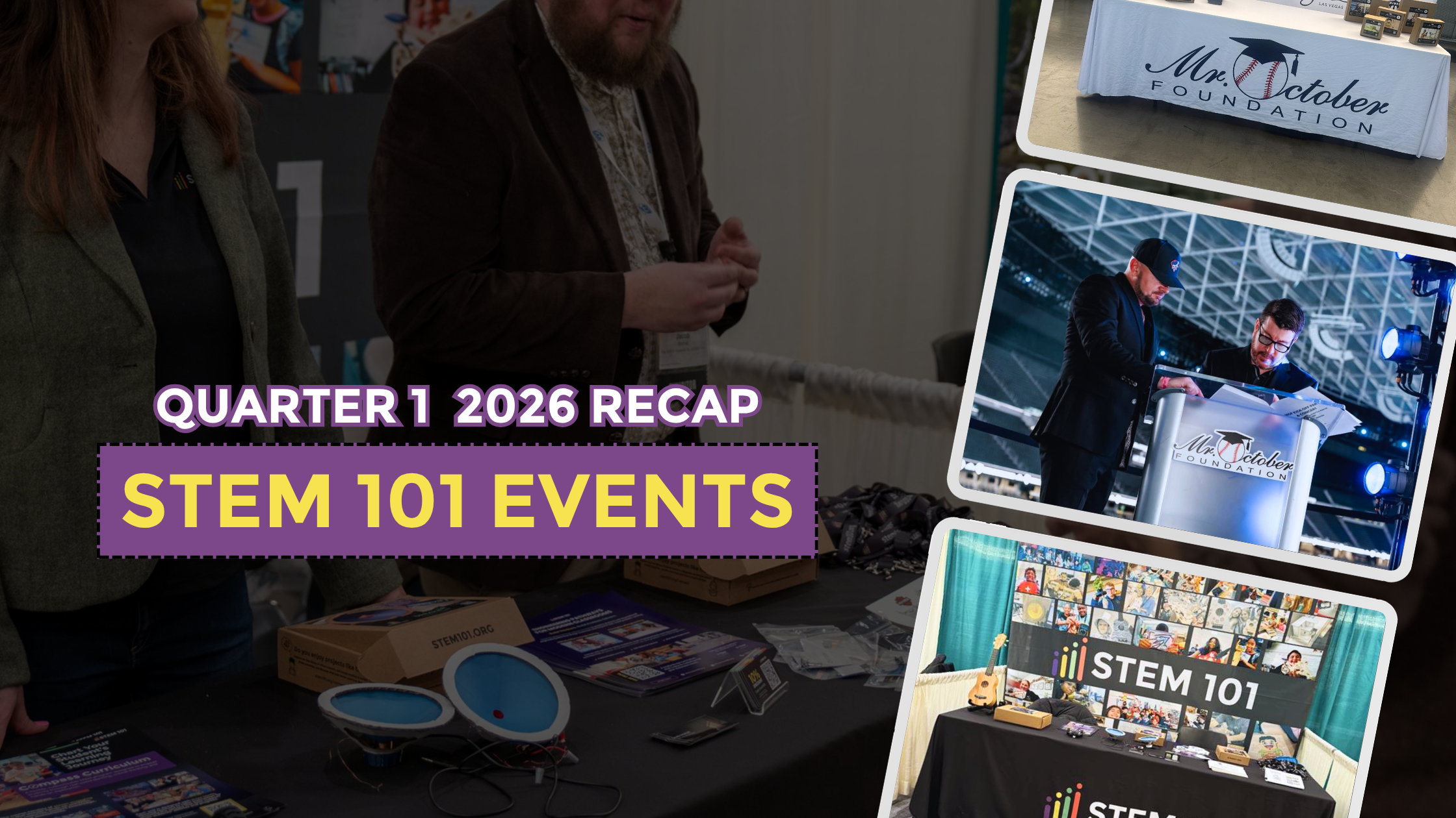 Where We’ve Been: A Q1 Recap of STEM 101 Events